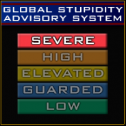 Global Stupidity Advisory System